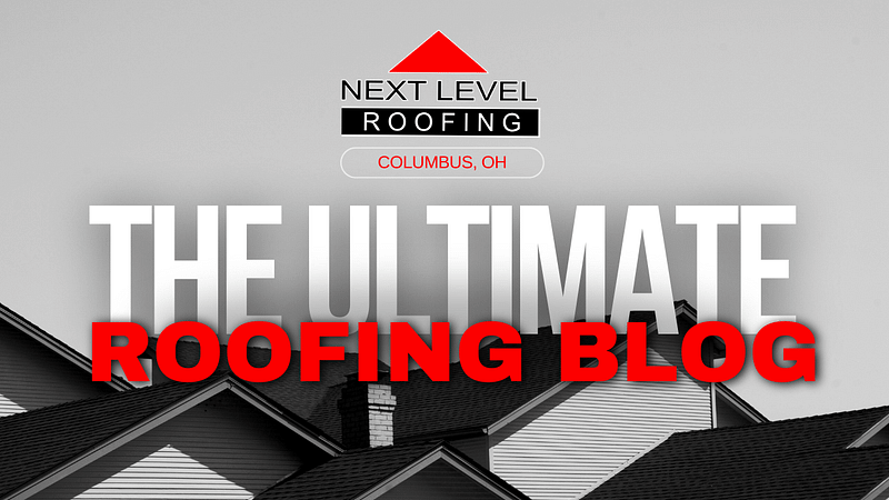 Next Level Roofing Columbus Ohio, Roofers Near Me, Roofing in Columbus Ohio, Powell Roofers, Dublin Roofers, Tartan Field Roofers